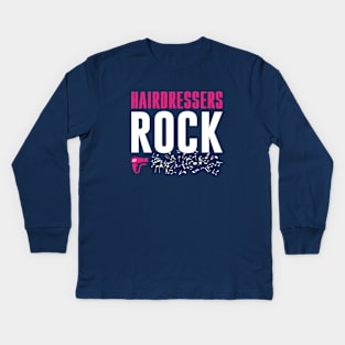 Hairdressers Rock Kids Long Sleeve T-Shirt